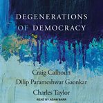Degenerations of democracy cover image