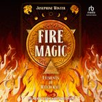 Fire magic : element of witchcraft cover image