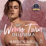 The wrong twin dilemma cover image