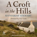 A croft in the hills cover image