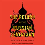 The return of the Russian leviathan cover image