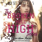 The broken hill high series box set. Books #1-3 cover image