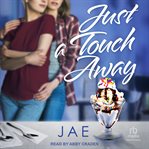 Just a touch away cover image