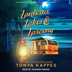Lanterns, lakes & larceny cover image