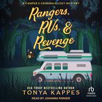 Rangers, RVs, &amp; Revenge
