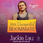 Her Unexpected Roommate cover image
