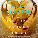 The Half-Orc's Maiden Bride cover image