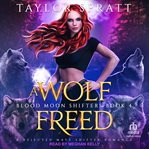 A wolf freed cover image