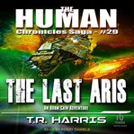 The Last Aris : Human Chronicles Saga cover image