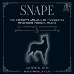 Snape : a definitive reading cover image