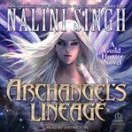 Archangel's lineage. Guild hunter cover image