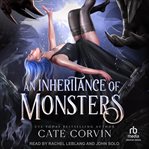 An inheritance of monsters cover image