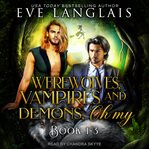 Werewolves, vampires and demons, oh my cover image