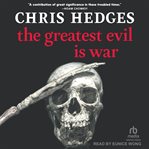 The greatest evil is war cover image