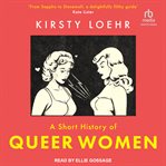 A Short History of Queer Women cover image