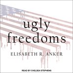 Ugly freedoms cover image