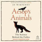 Aesop's animals : the science behind the fables cover image