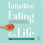 Intuitive eating for life cover image