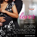 Her secret lover : a what happens in Vegas story cover image