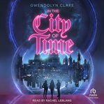 In the City of Time : In the City of Time cover image