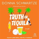 Truth or tequila cover image