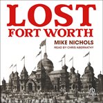 Lost Fort Worth cover image