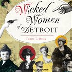 Wicked women of Detroit cover image