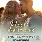 Never really over cover image