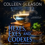 Hexes, Exes and Codexes : Three Tomes Bookshop cover image