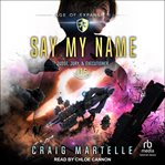 Say My Name : Judge, Jury, Executioner cover image