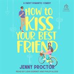 How to kiss your best friend cover image