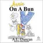 Annie On a Bun cover image