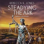 Steadying the ark cover image