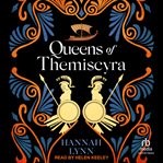 Queens of Themiscyra cover image