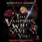 The vampires will save you cover image