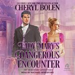 Lady mary's dangerous encounter cover image