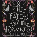 The Fated and the Damned : Cursed Blood cover image