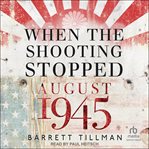 When the shooting stopped cover image
