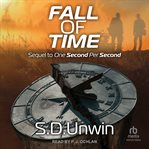 Fall of Time : One Second Per Second cover image