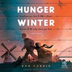Hunger Winter : A World War II Novel cover image