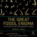 The great fossil enigma : the search for the conodont animal cover image