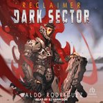 Dark Sector : Reclaimer cover image