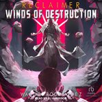 Winds of Destruction : Reclaimer cover image