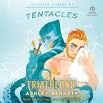 Tentacles & Triathlons : Leviathan Fitness cover image