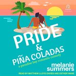 Pride and Piña Coladas : Paradise Bay Romantic Comedy cover image