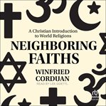 Neighboring faiths cover image