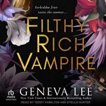 Filthy Rich Vampire : Filthy Rich Vampires cover image
