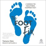 The foot fix : 4 weeks to healthier, happier feet cover image