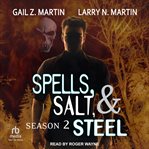 Spells, salt, & steel cover image