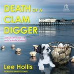 Death of a Clam Digger : Hayley Powell Food and Cocktails Mystery cover image